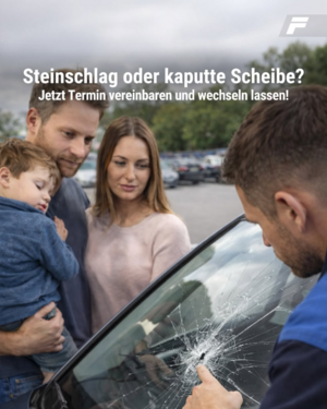 Scheibe kaputt? Jetzt Termin vereinbaren!